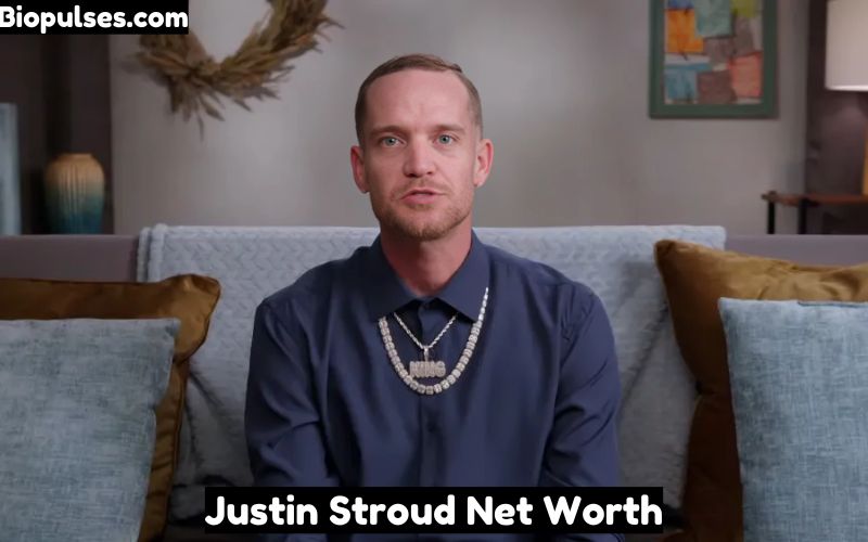 Justin Stroud Net Worth