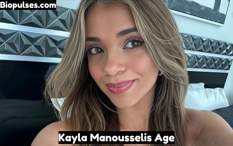 Kayla Manousselis Age